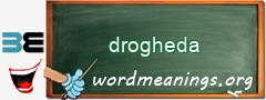 WordMeaning blackboard for drogheda